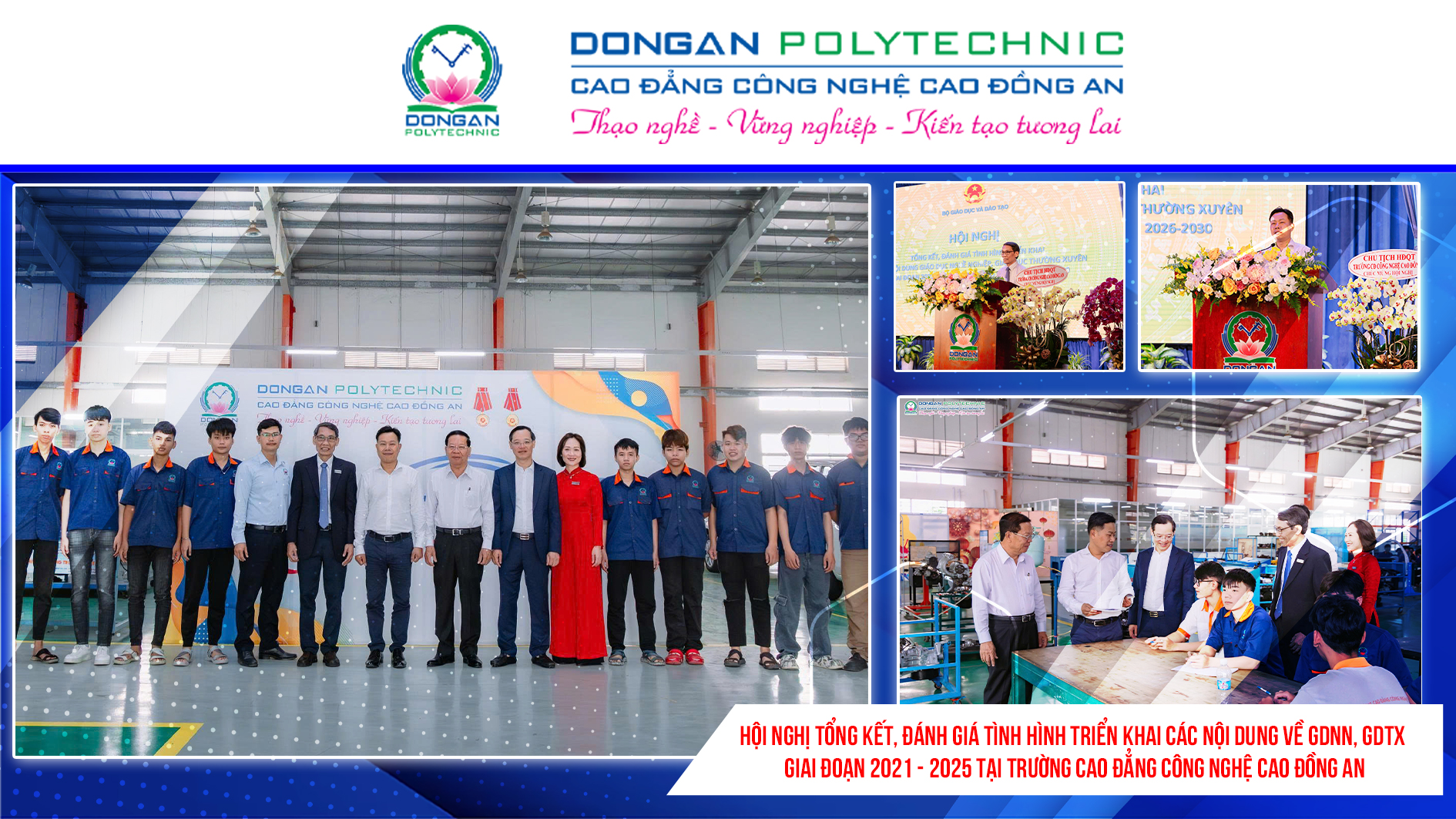 HỘI NGHỊ TỔNG KẾT, ĐÁNH GIÁ TÌNH HÌNH TRIỂN KHAI CÁC NỘI DUNG VỀ GDNN, GDTX GIAI ĐOẠN 2021 - 2025 DIỄN RA THÀNH CÔNG TẠI DAP